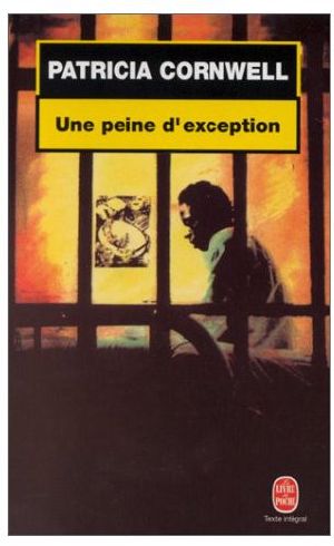 [Kay Scarpetta 04] • 04-1993-Une Peine D'Exception